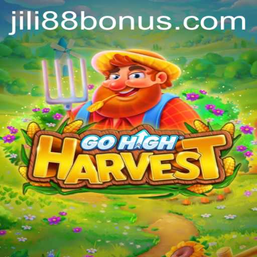 Exploring the Thrilling World of GoHighHarvest with Jili88